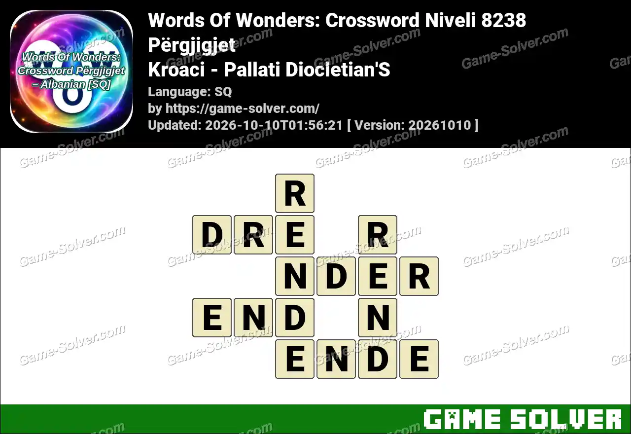 Words Of Wonders: Crossword Niveli 8238 Përgjigjet – Kroaci – Pallati Diocletian’S